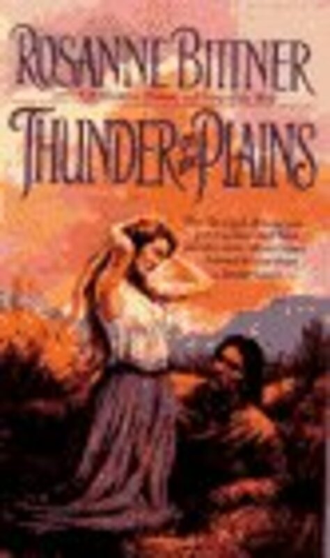 Book cover for "Thunder on the Plains" by Rosanne Bittner