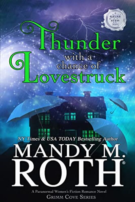 Book cover for "Thunder with a Chance of Lovestruck" by Mandy M Roth