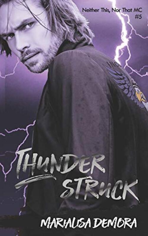 Book cover for "Thunderstruck" by MariaLisa DeMora