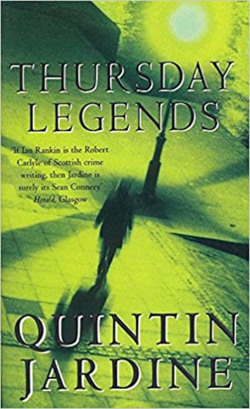 Book cover for "Thursday Legends" by Quintin Jardine