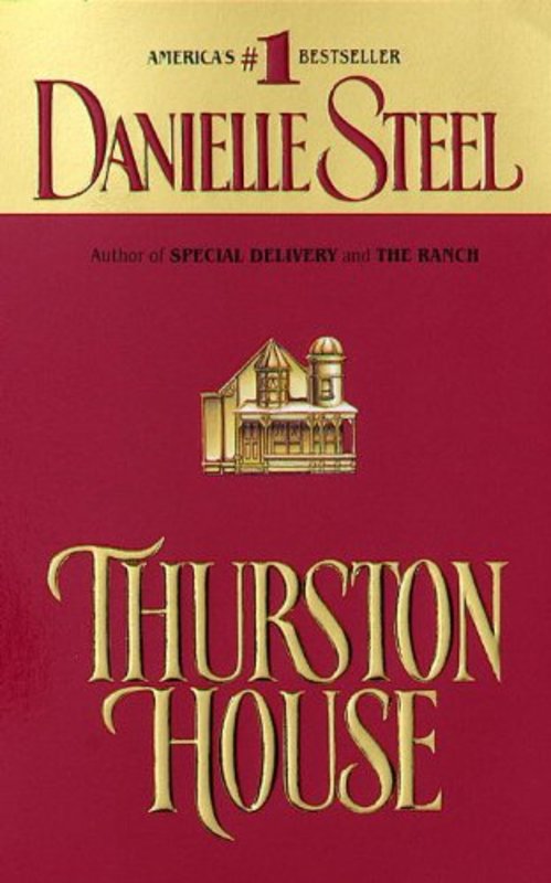 Book cover for "Thurston House" by Danielle Steel