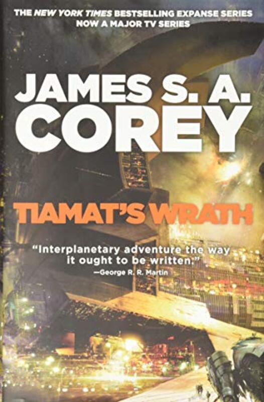 Book cover for "Tiamat's Wrath" by James SA Corey