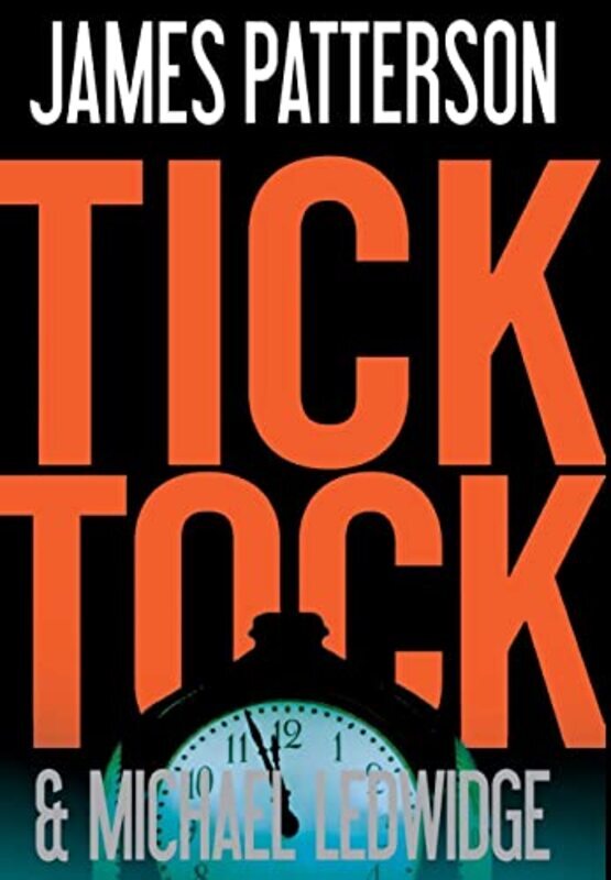 Book cover for "Tick Tock" by Michael Ledwidge