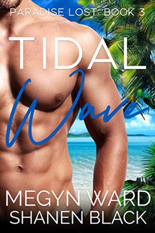 Book cover for "Tidal Wave" by Megyn Ward