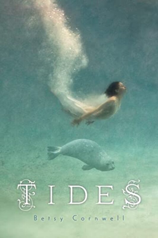 Book cover for "Tides" by Betsy Cornwell