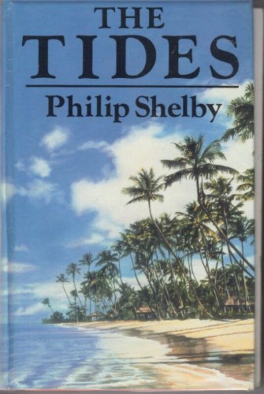 Book cover for "Tides" by Philip Shelby