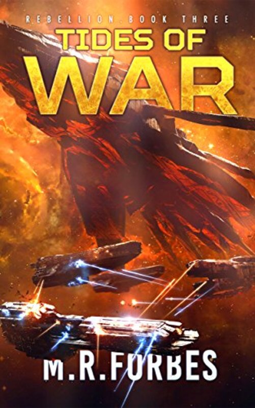 Book cover for "Tides of War" by MR Forbes