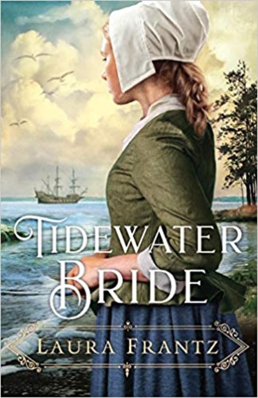 Book cover for "Tidewater Bride" by Laura Frantz