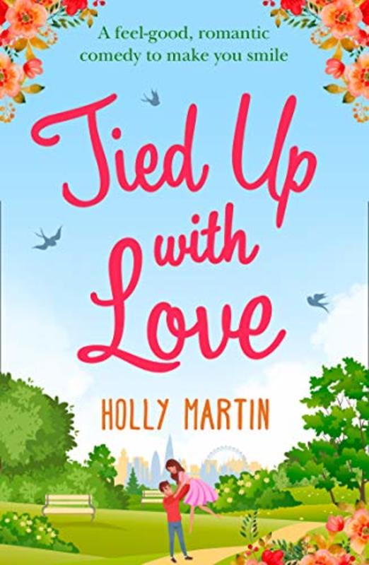 Book cover for "Tied Up with Love" by Holly Martin