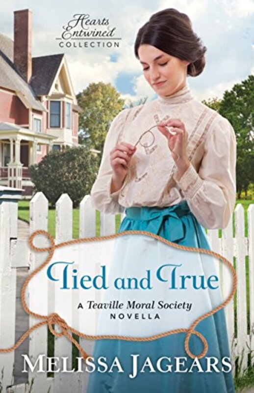 Book cover for "Tied and True" by Melissa Jagears