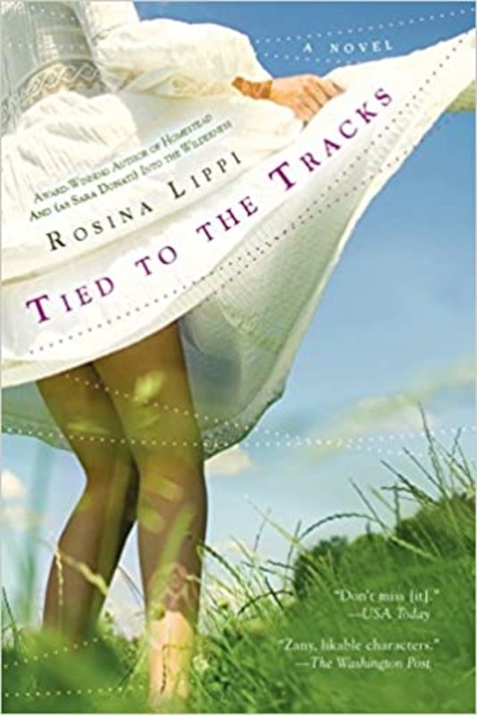 Book cover for "Tied to the Tracks" by Sara Donati