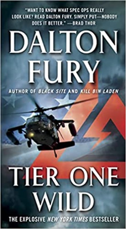 Book cover for "Tier One Wild" by Dalton Fury