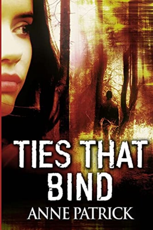 Book cover for "Ties That Bind" by Anne Patrick