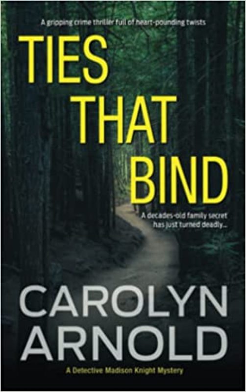 Book cover for "Ties That Bind" by Carolyn Arnold