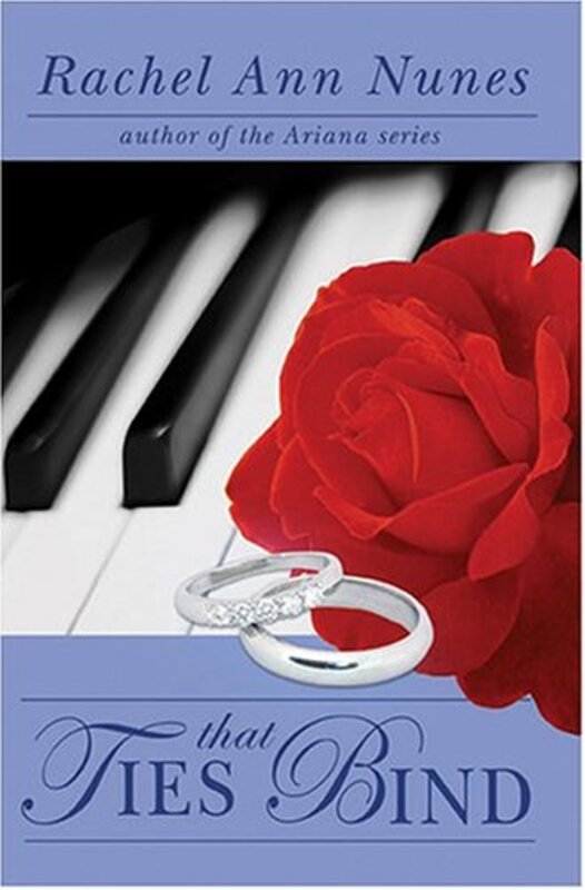 Book cover for "Ties That Bind" by Rachel Ann Nunes