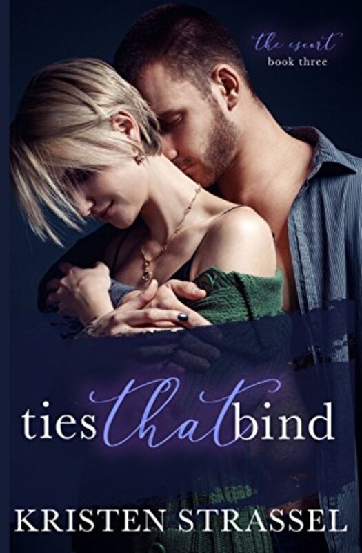 Book cover for "Ties That Bind" by Kristen Strassel