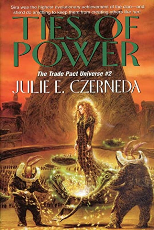 Book cover for "Ties of Power" by Julie E Czerneda