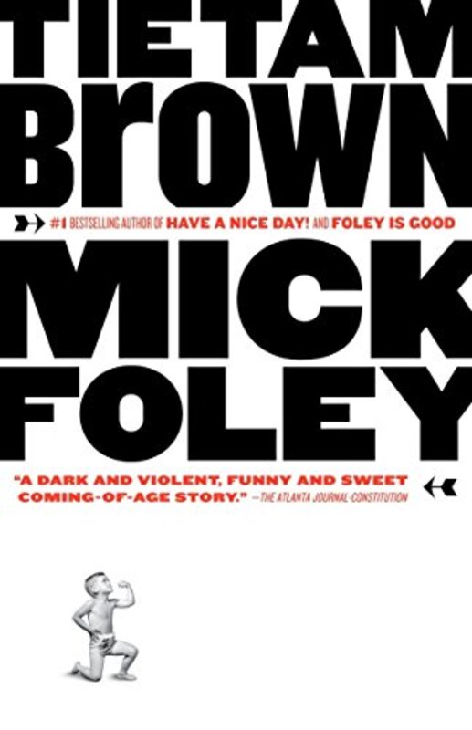 Book cover for "Tietam Brown" by Mick Foley