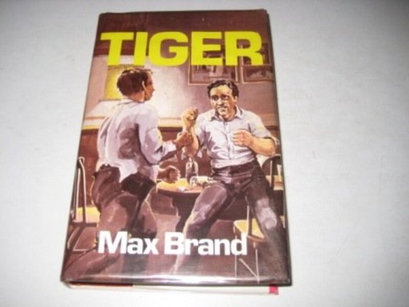 Book cover for "Tiger" by Max Brand