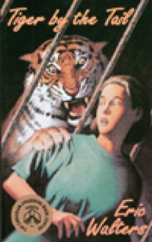 Book cover for "Tiger by the Tail" by Eric Walters