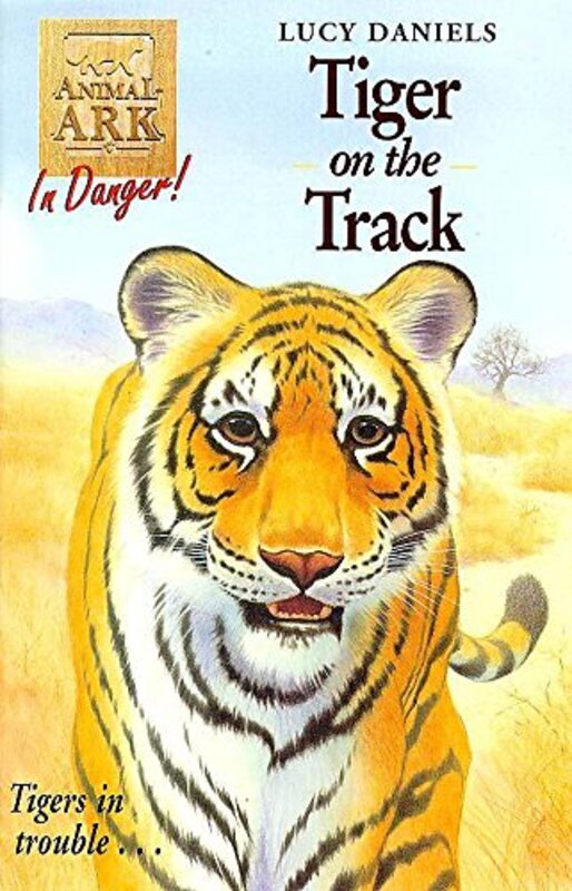 Book cover for "Tiger on the Track" by Lucy Daniels