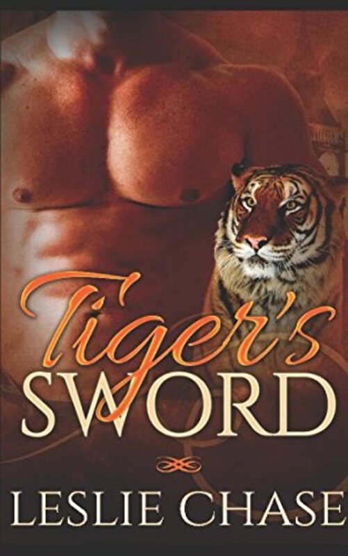Book cover for "Tiger's Sword" by Leslie Chase