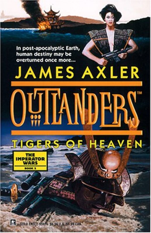 Book cover for "Tigers of Heaven" by James Axler