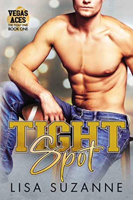 Book cover for "Tight Spot" by Lisa Suzanne