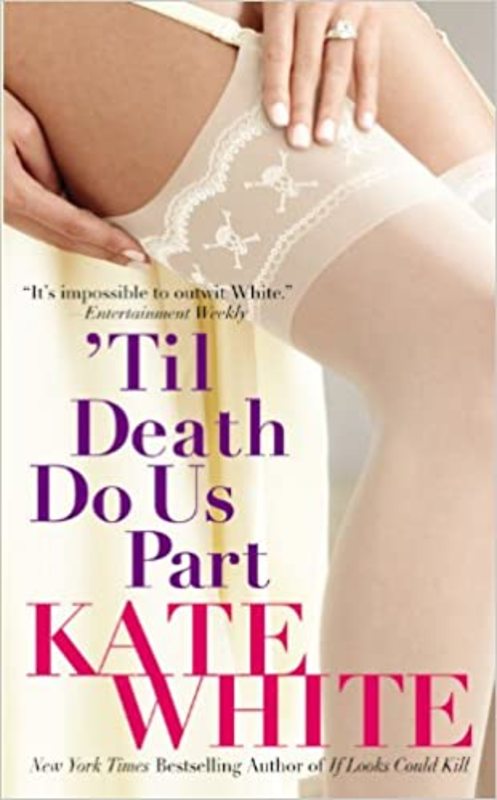 Book cover for "Til Death Do Us Part" by Kate White