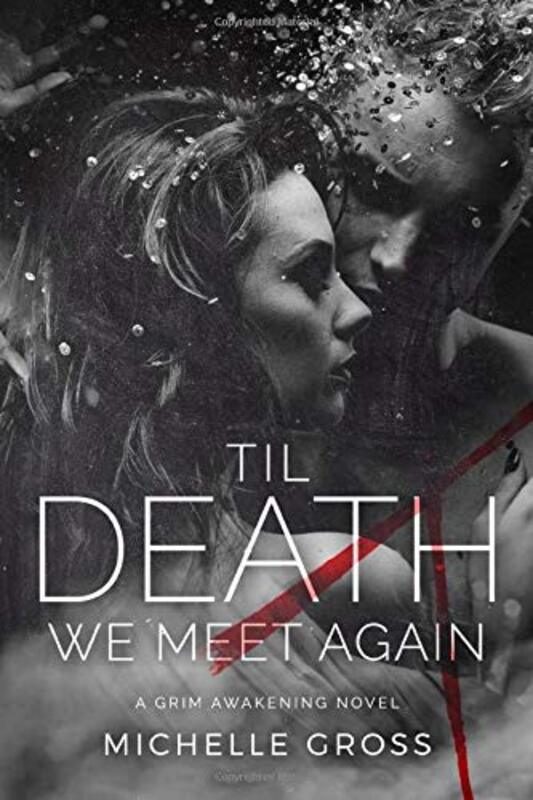 Book cover for "Til Death We Meet Again" by Michelle Gross