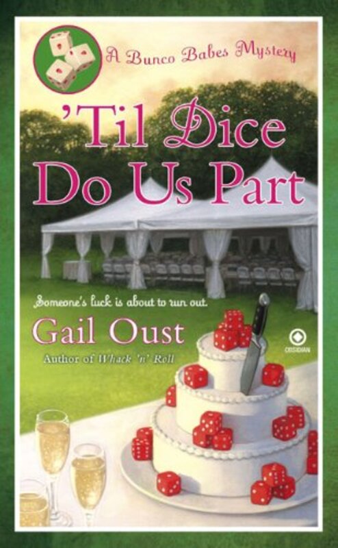 Book cover for "Til Dice Do Us Part /Roll Over and Play Dead" by Gail Oust