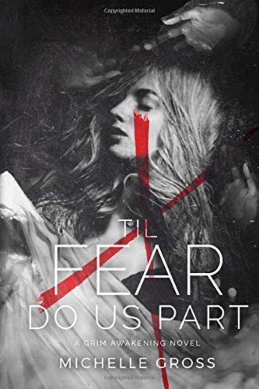 Book cover for "Til Fear Do Us Part" by Michelle Gross