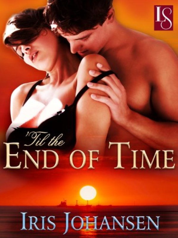 Book cover for "Til the End of Time" by Iris Johansen