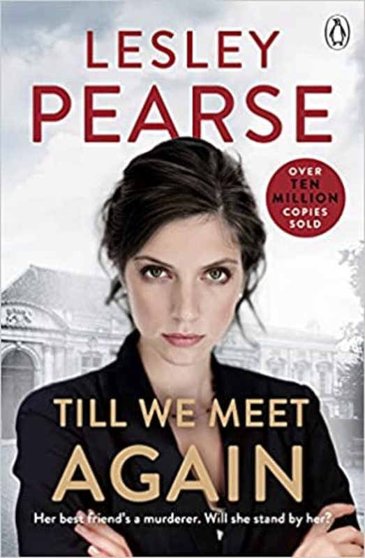 Book cover for "Till We Meet Again" by Lesley Pearse