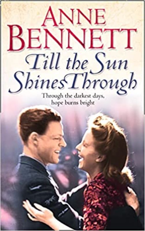 Book cover for "Till the Sun Shines Through" by Anne Bennett
