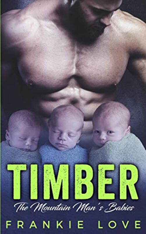 Book cover for "Timber" by Frankie Love