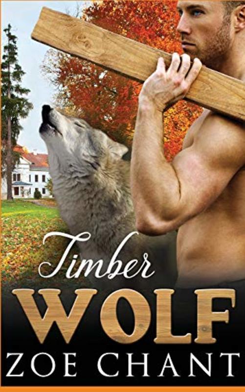 Book cover for "Timber Wolf" by Zoe Chant