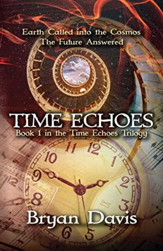Book cover for "Time Echoes" by Bryan Davis