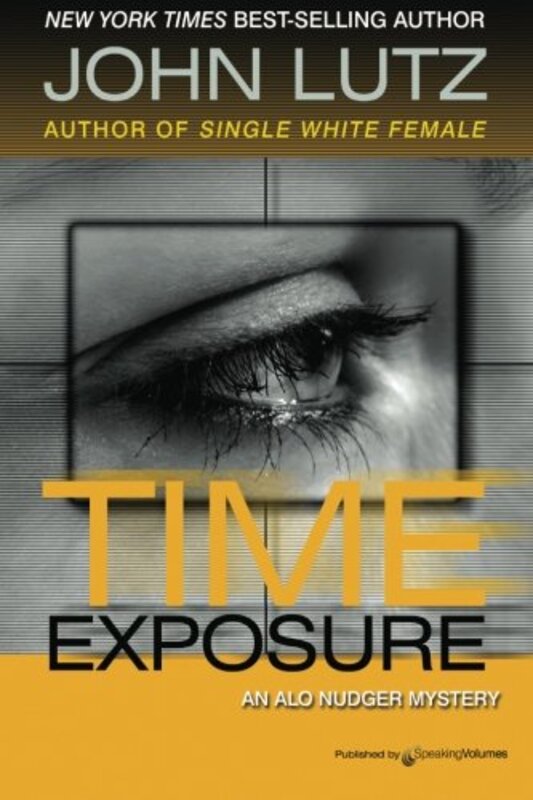Book cover for "Time Exposure" by John Lutz