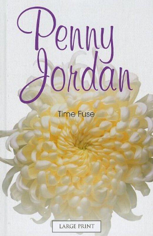 Book cover for "Time Fuse" by Penny Jordan