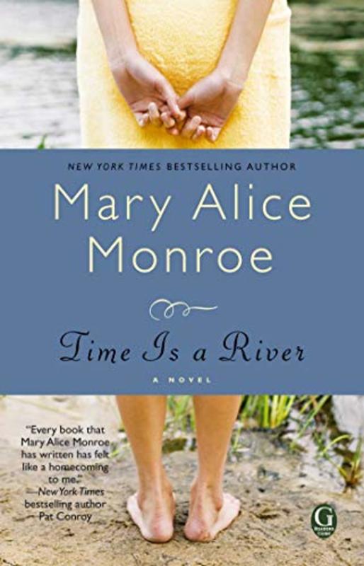 Book cover for "Time Is a River" by Mary Alice Monroe