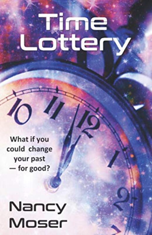 Book cover for "Time Lottery" by Nancy Moser