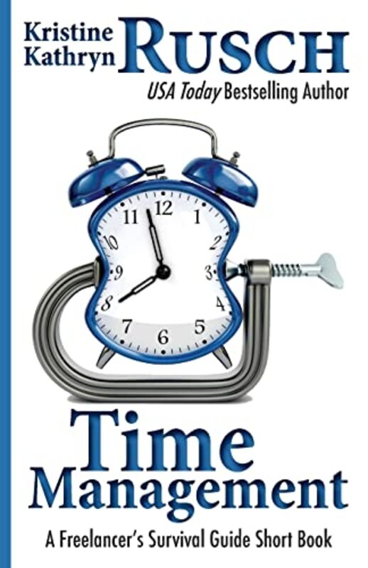 Book cover for "Time Management" by Kristine Kathryn Rusch
