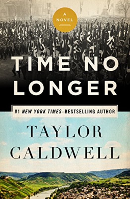 Book cover for "Time No Longer" by Taylor Caldwell