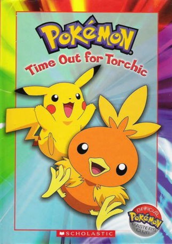 Book cover for "Time Out For Torchic" by Tracey West