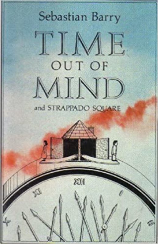 Book cover for "Time Out of Mind" by Sebastian Barry