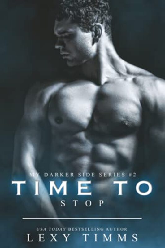 Book cover for "Time To Stop" by Lexy Timms