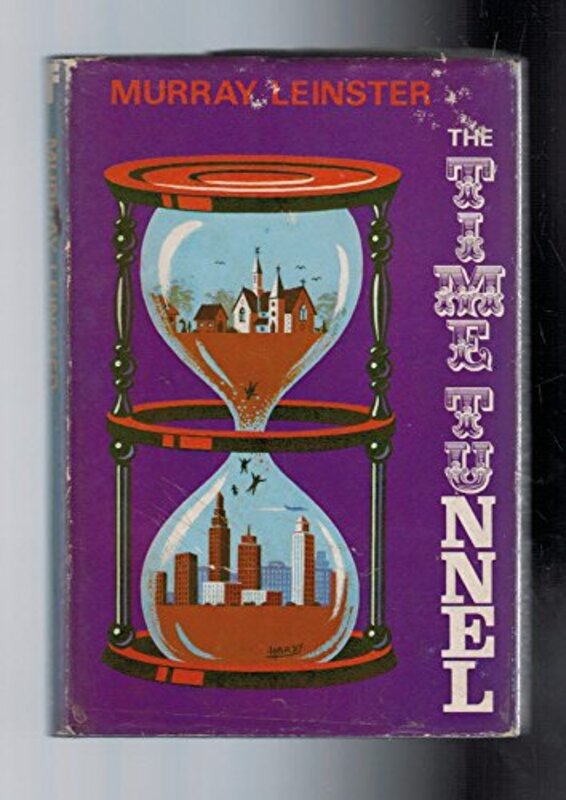 Book cover for "Time Tunnel" by Murray Leinster
