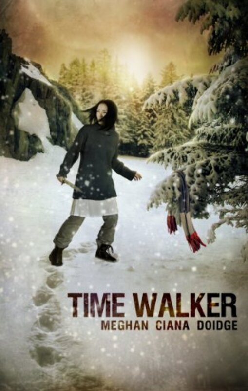 Book cover for "Time Walker" by Meghan Ciana Doidge