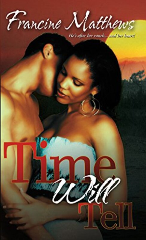 Book cover for "Time Will Tell" by Francine Mathews